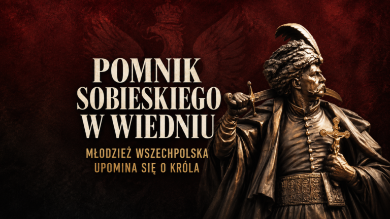 Pomnik Sobieskiego w Wiedniu. Młodzież Wszechpolska upomina się o króla