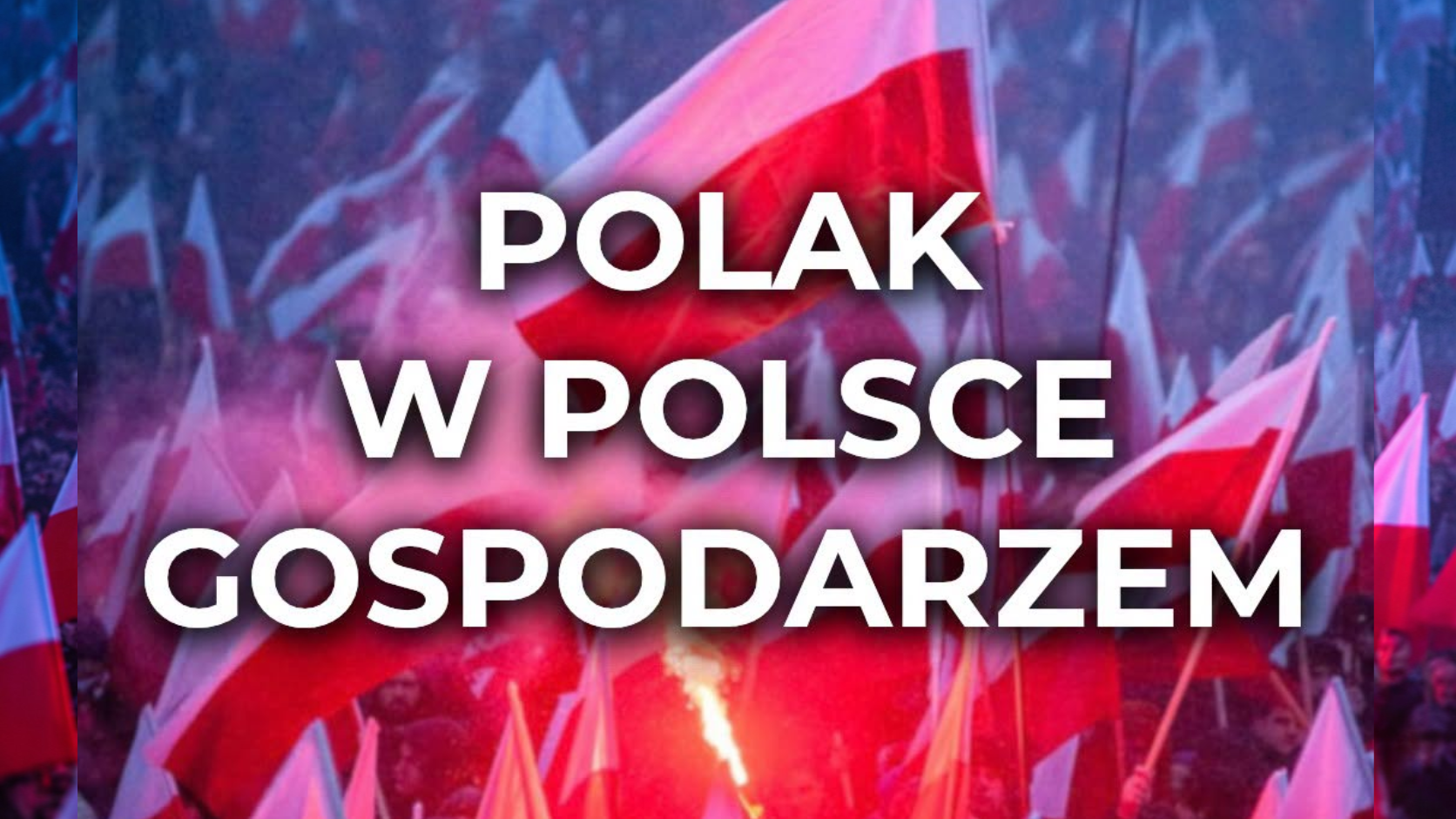 "Pole in Poland is the host!" – We know the slogan of the Independence March 2026